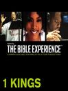 Inspired by ... the Bible Experience (MP3): 1 Kings